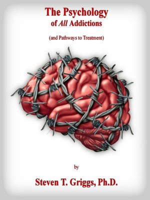 cover image of The Psychology of All Addictions
